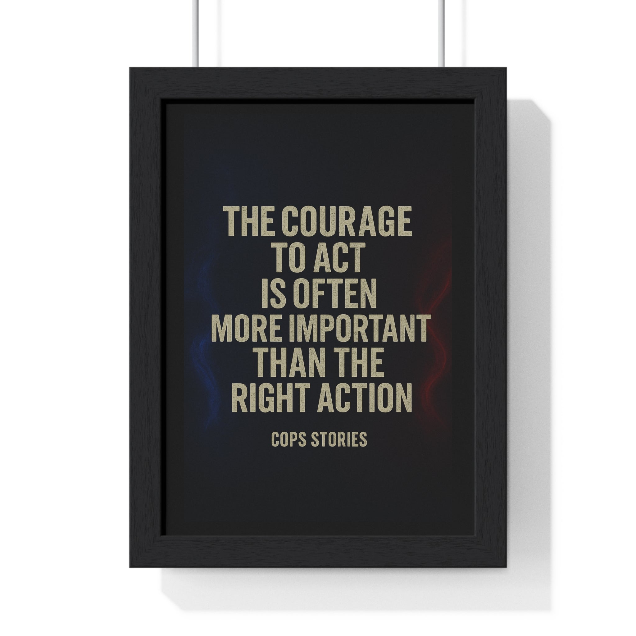 Vertical Framed Poster for Inspirational Decor, Motivational Wall Art, Gift for Police Officers, Office Decoration, Home Interiors
